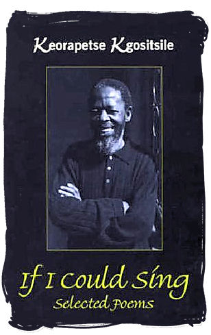 Keorapetse William Kgositsile, poet and political activist - Literature in South Africa